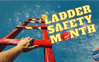 Home Insurance Meets Ladder Safety Month | Workers Compensation Insurance | Hettler Insurance Agency, Lubbock Texas